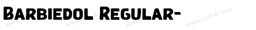 Barbiedol Regular字体转换 Barbiedol Regular字体转换